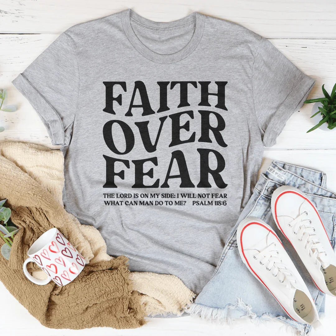 Faith Over Fear The Lord Is On My Side Tee - Pendo Store