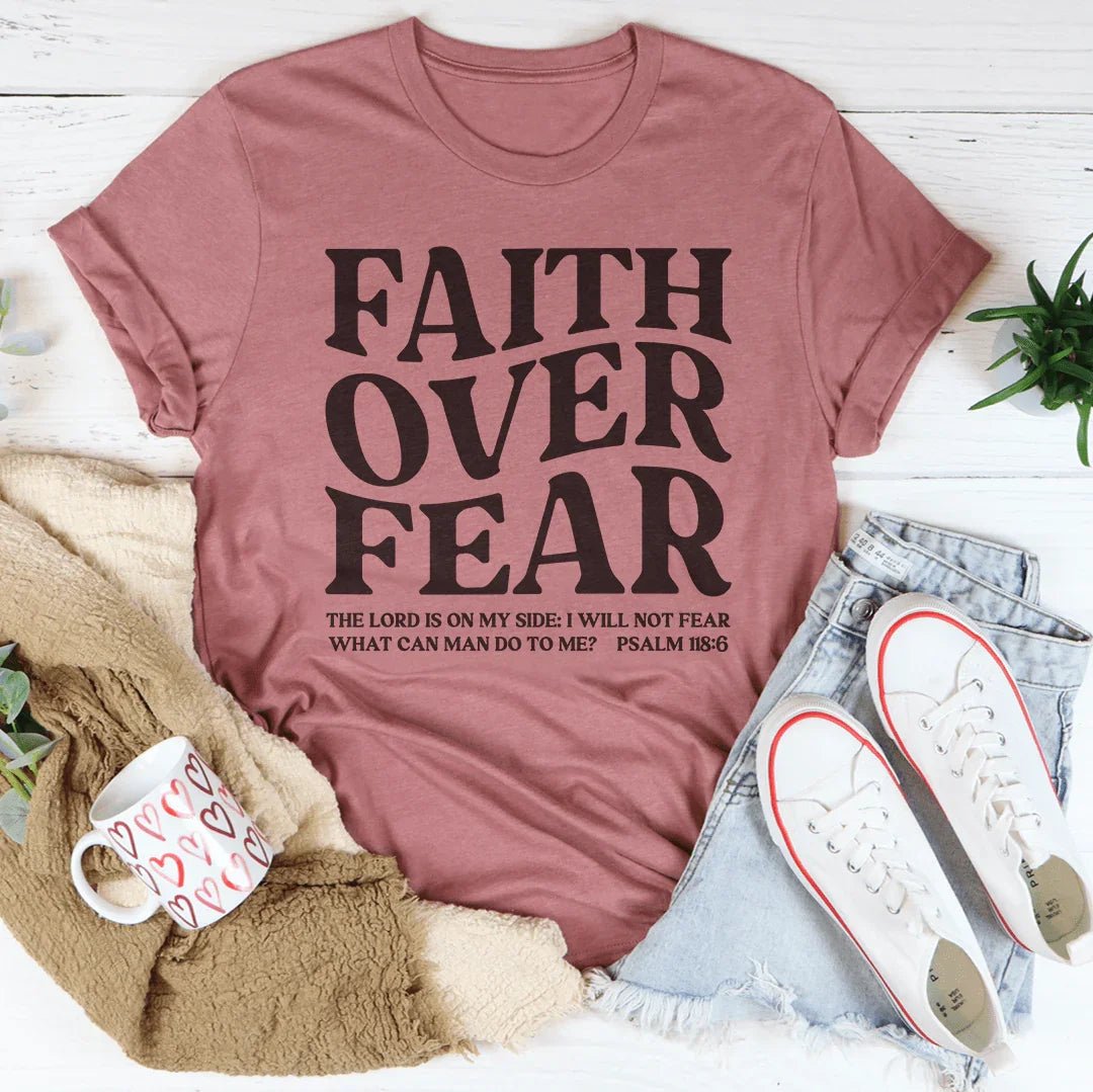 Faith Over Fear The Lord Is On My Side Tee - Pendo Store