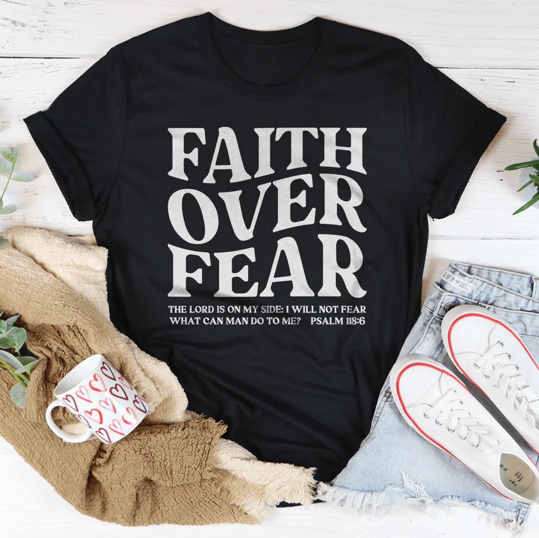 Faith Over Fear The Lord Is On My Side Tee - Pendo Store
