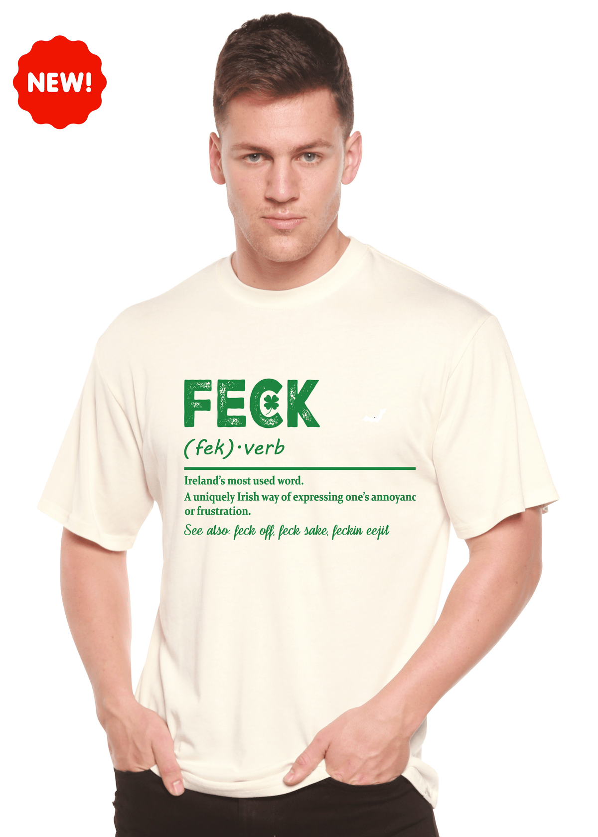 Feck Irish St Patricks Day Unisex Bamboo/Cotton Graphic T-Shirt - Pendo Store