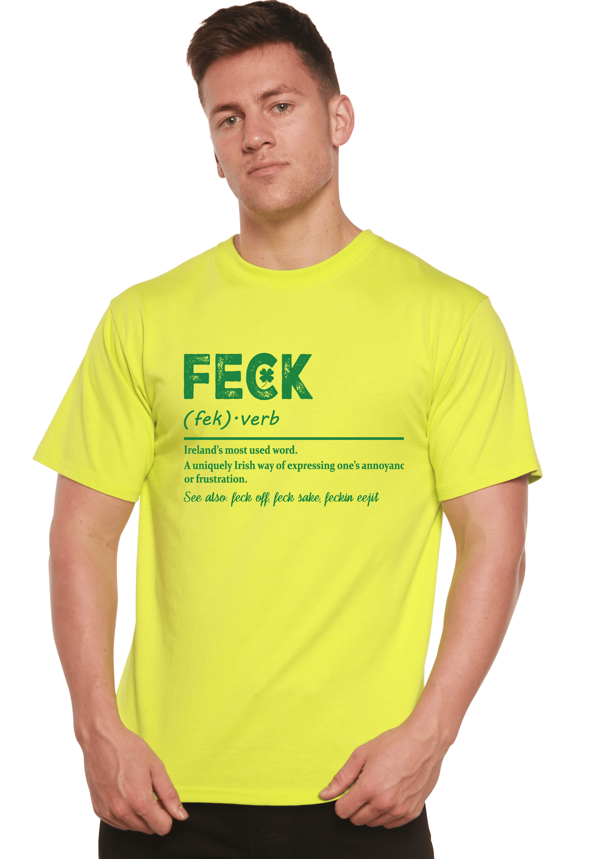 Feck Irish St Patricks Day Unisex Bamboo/Cotton Graphic T-Shirt - Pendo Store
