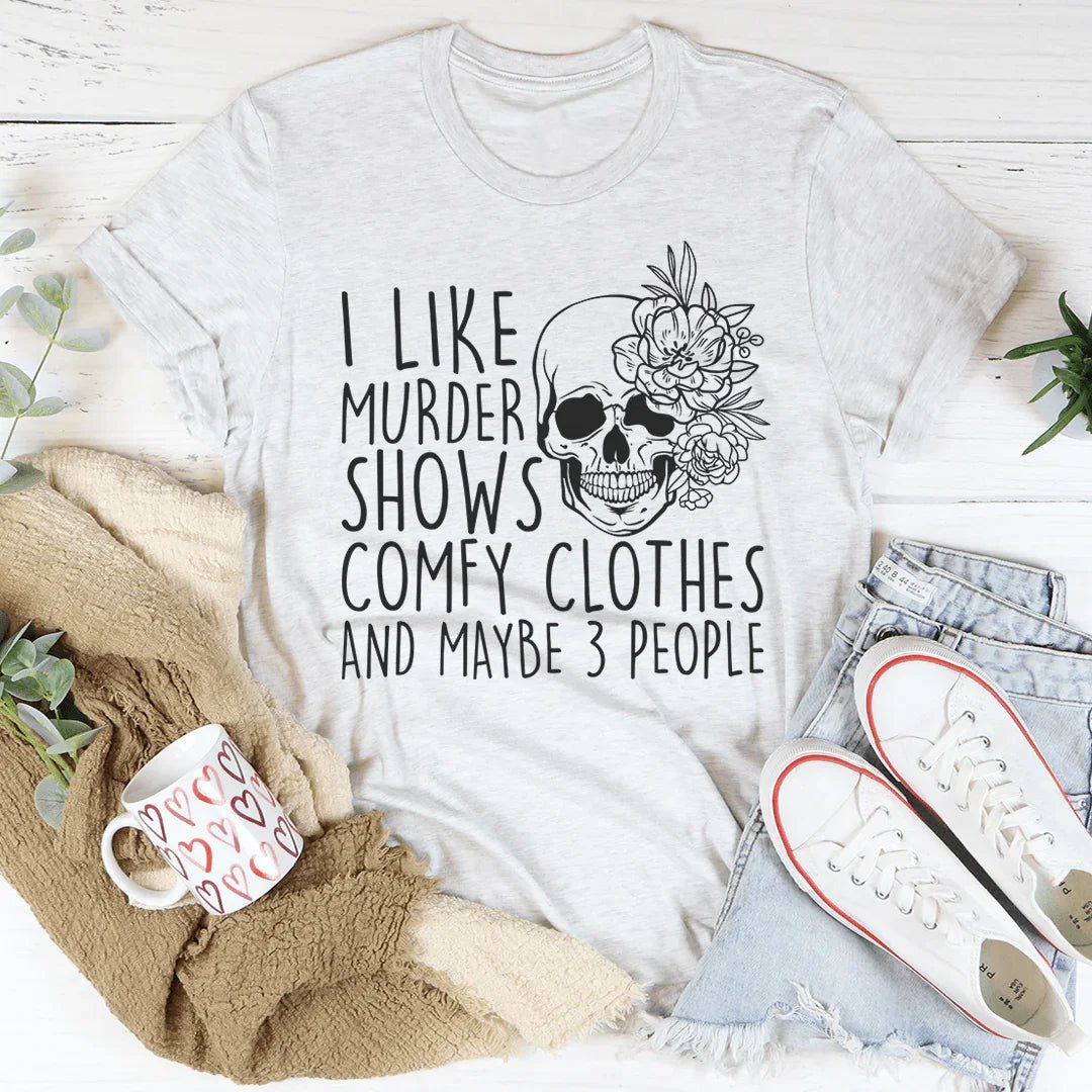 True Crime Introvert Top – "Murder Shows Comfy Clothes" Graphic T-Shirt - Pendo Store