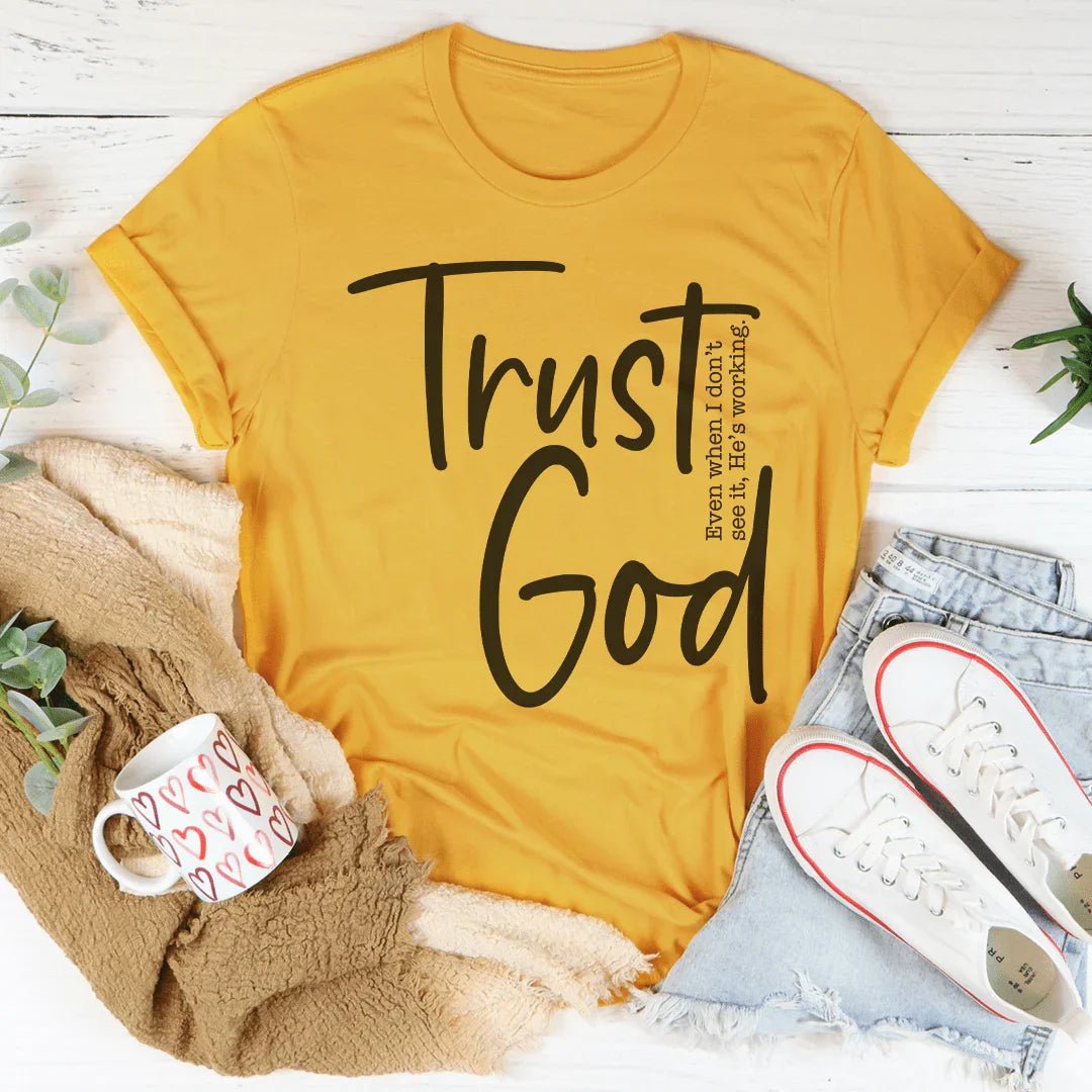 Trust God Tee - Pendo Store